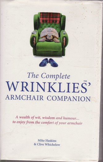 Mike Haskins / The Complete Wrinklies' Armchair Companion (Hardback)