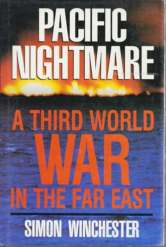 Simon Winchester / Pacific Nightmare (Hardback)