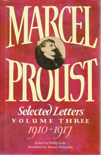 Marcel Proust / Selected Letters Volume Three 1910-1917 (Hardback)