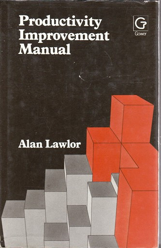 Alan Lawlor / Productivity Improvement Manual (Hardback)