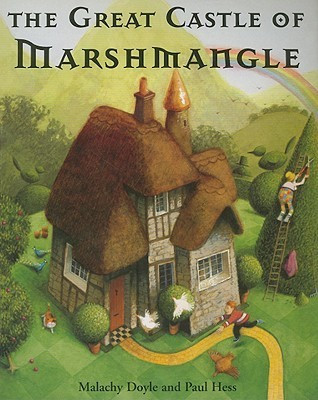 Malachy Doyle / The Great Castle of Marshmangle (Children's Picture Book)
