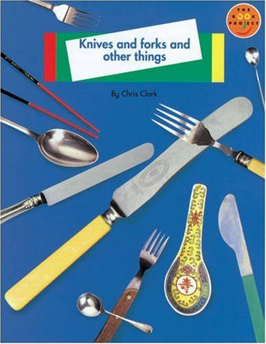 C. Clark / Knives and Forks (Children's Picture Book)