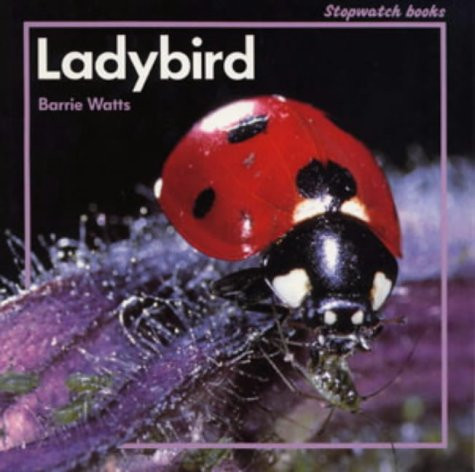Barrie Watts / Stopwatch: Ladybird (Children's Picture Book)