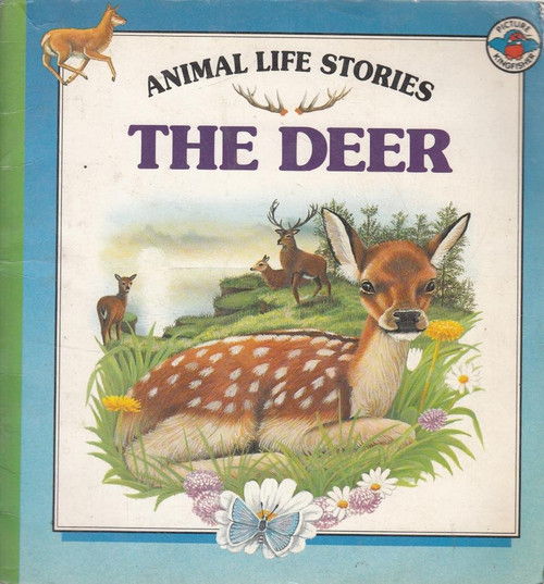 Angela Royston / Animal Life Stories: The Deer (Children's Picture Book)