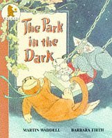 Martin Waddell / The Park in the Dark (Children's Picture Book)