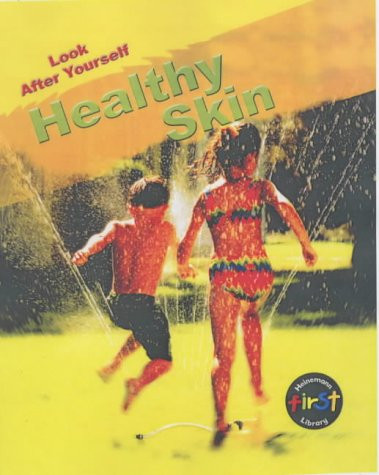 Heinemann / Healthy Skin (Children's Picture Book)