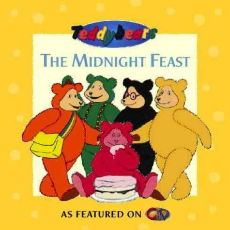 Teddybears: The Midnight Feast (Children's Picture Book)