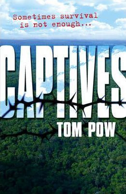 Tom Pow / Captives