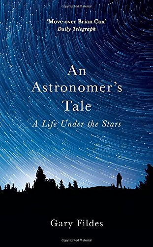 Gary Fildes / An Astronomer's Tale (Hardback)