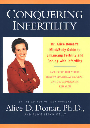 Alice D. Domar / Conquering Infertility (Hardback)