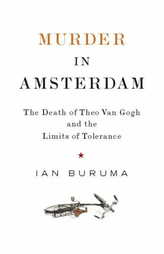 Ian Buruma / Murder in Amsterdam (Hardback)