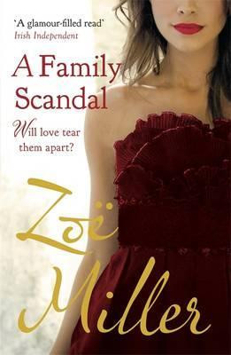 Zoe Miller / A Family Scandal