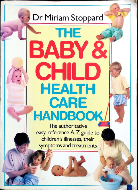 Miriam Stoppard / Baby and Child Healthcare Handbook (Large Paperback)
