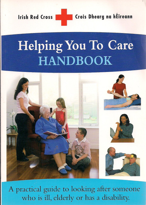 Irish Red Cross / Helping You to Care Handbook (Large Paperback)