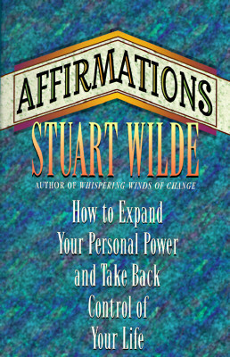Stuart Wilde / Affirmations (Large Paperback)