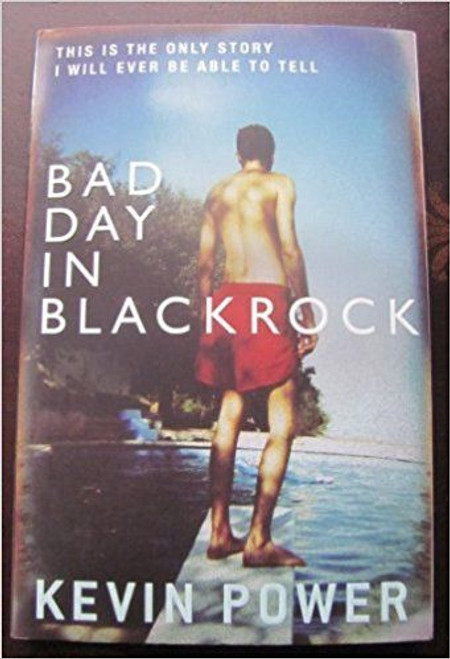 Kevin Power / Bad Day in Blackrock (Large Paperback) Kevin Power / Bad Day in Blackrock (Large Paperback)