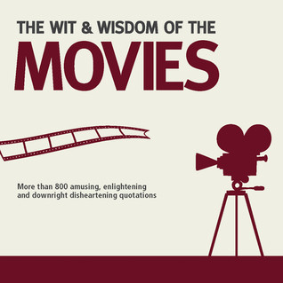 Nick Holt / Wit & Wisdom of the Movies (Large Paperback)