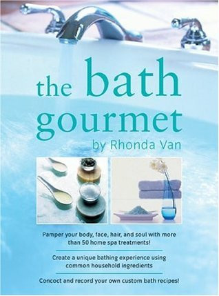Rhonda Van / The Bath Gourmet (Large Paperback)
