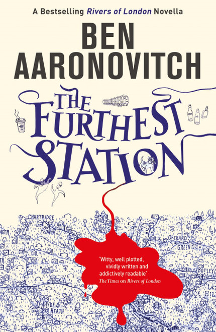 Ben Aaronovitch / The Furthest Station