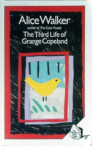 Alice Walker / The Third Life of Grange Copeland