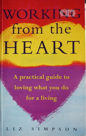 Liz Simpson / Working from the Heart (Large Paperback)