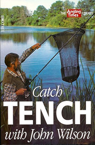 John Wilson / Catch Tench (Large Paperback)