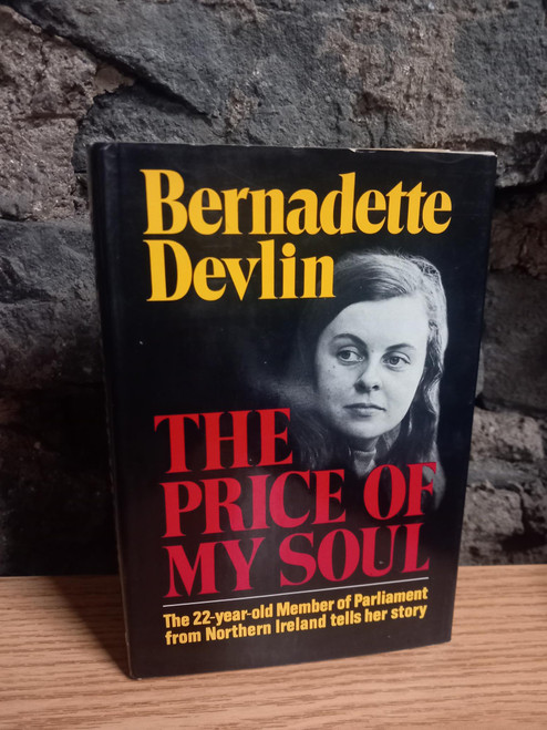 Bernadette Devlin - The Price of My Soul - Vintage US HB 1st Ed 1969 - Northern Ireland - Politics  Troubles