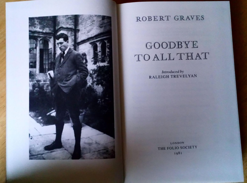 Robert Graves  - Goodbye to All That - Folio Society HB Biography World War One
