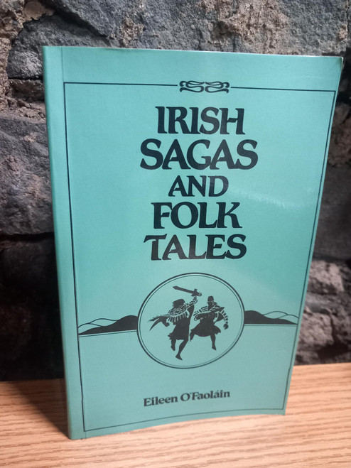 Eileen O'Faoláin - Irish Sagas and Folk Tales - PB  1983 ( Originally 1953)