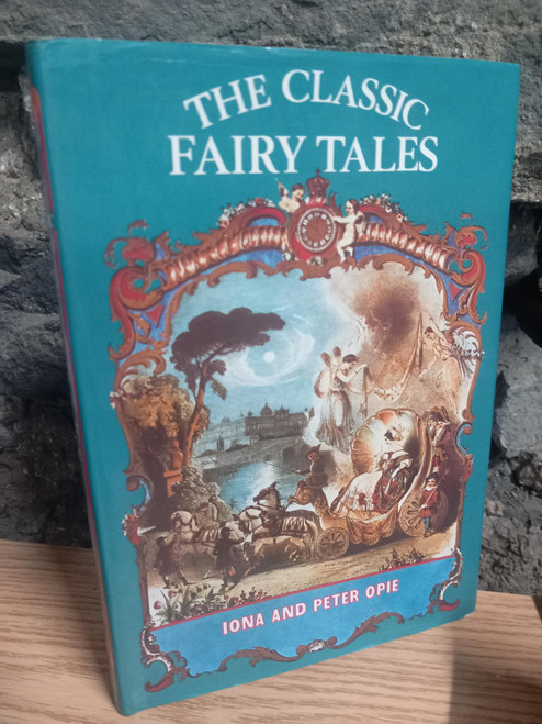 Iona & Peter Opie - The Classic Fairy Tales - HB - 1975