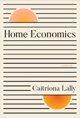 Home Economics - Caitríona Lally 
9781835940358
