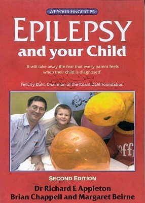 Richard E. Appleton / Epilepsy and your Child (Large Paperback)