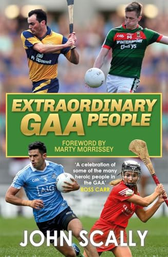 John Scally / Extraordinary GAA People (Large Paperback)
