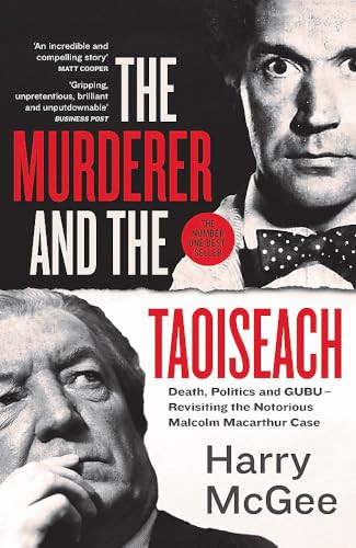 Harry McGee / The Murderer and the Taoiseach