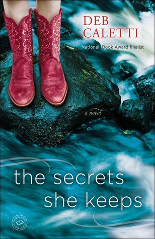 Deb Caletti / The Secrets She Keeps