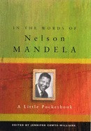 Jennifer Crwys Williams / In the words of Nelson Mandela: A little pocketbook