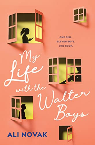 Ali Novak / My Life with the Walter Boys