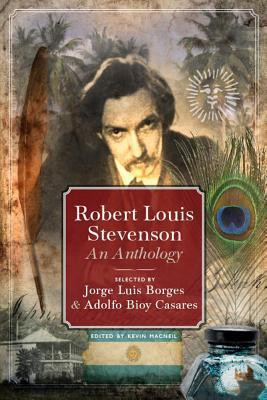 Jorge Luis Borges & Adolfo Cesares ( Editors) / Robert Louis Stevenson - An Anthology