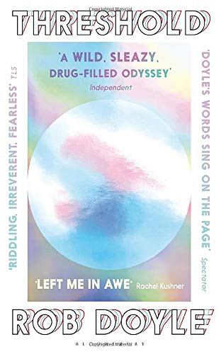 Rob Doyle / Threshold