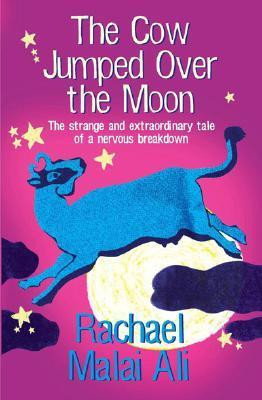 Rachael Ann Malai / The Cow Jumped Over the Moon