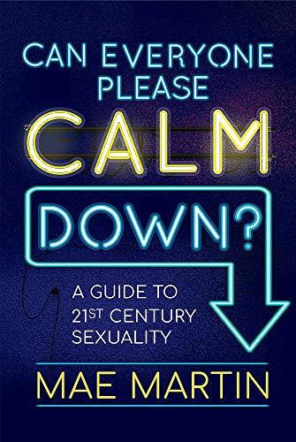 Mae Martin / Can Everyone Please Calm Down? (Large Paperback)