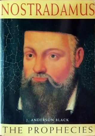 J. Anderson Black / Nostradamus : The Prophecies (Large Paperback)
