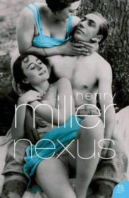 Henry Miller / Nexus