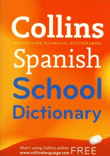 Michela Clari / COLLINS SPANISH SCHOOL DICTIONARY