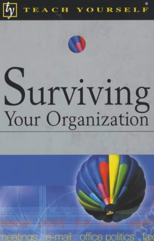 Phil Baguley / Surviving Your Organisation