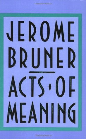 Jerome Bruner / Acts of Meaning (Large Paperback)