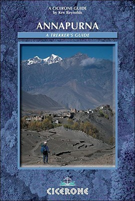 Kev Reynolds / Annapurna: A Trekker's Guide