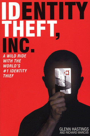Glenn Hastings / Identity Theft, Inc. (Large Paperback)
