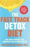 Ann Louise Gittleman / The Fast Track Detox Diet (Large Paperback)