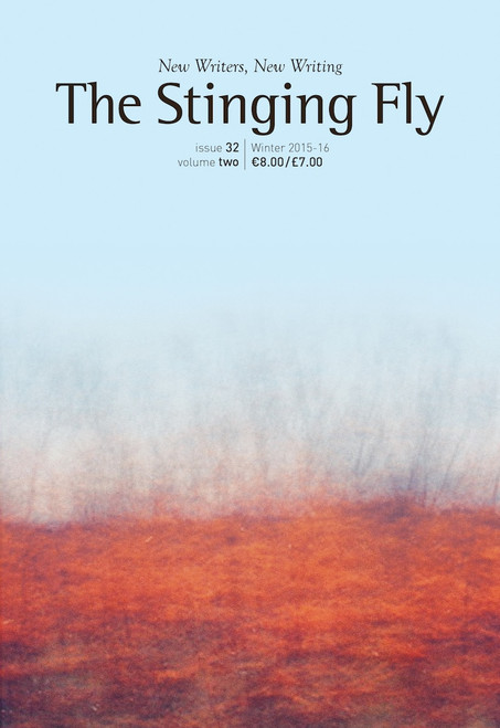 Declan Meade ( Editor) / The Stinging Fly Issue 32/Volume 2 Winter 2015-16 (Large Paperback)